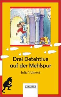 386559025X_cover_TB_Drei_Detektive_auf_der_Mehlspur